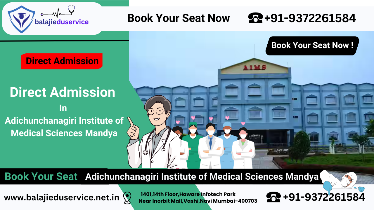 9372261584@Direct Admission In Adichunchanagiri Institute of Medical Sciences Mandya